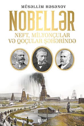 Nobellər: neft, milyonçular və qoçular şəhərində kitabının üz qabığı